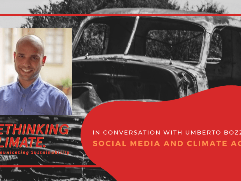 [11] Social Media And Climate Activism: In Conversation With Umberto&nbsp;Bozzolini