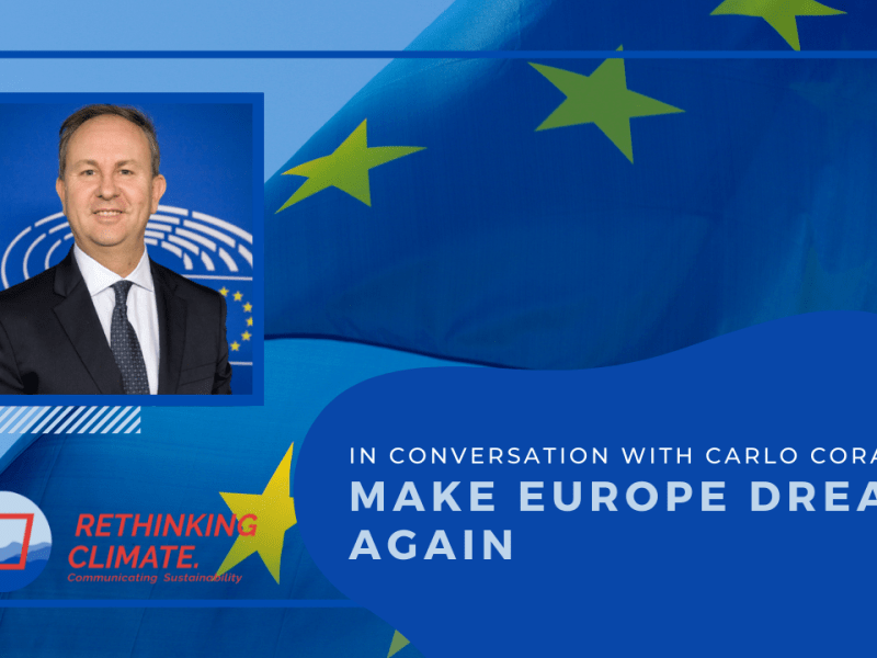 [17] Make Europe Dream Again: In Conversation With Carlo&nbsp;Corazza