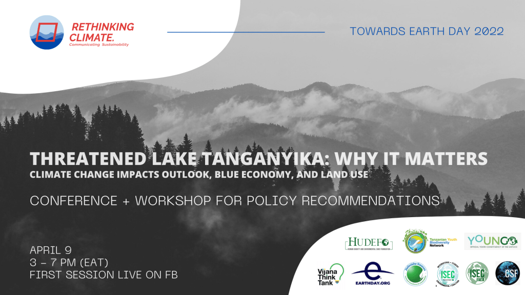 SAVE THE DATE | April 9 The Conference On Threatened Lake Tanganyika With Participatory&nbsp;Workshop