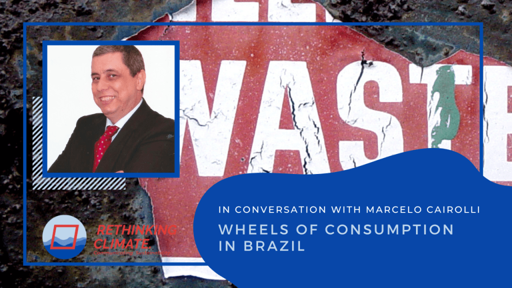 [22.1 & 22.2] Wheels Of Consumption In Brazil And Circular Economy In Latin America: In Conversation With Marcelo&nbsp;Cairolli